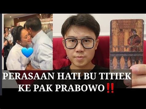 Perasaan Hati Bu Titiek Soeharto Ke Pak Prabowo Mengejutkan