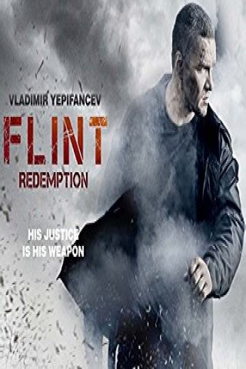 Watch Flint: Redemption Streaming Online - Yidio