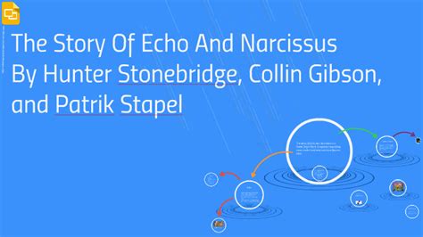 The Story Of Echo And Narcissus by Google Diditbetter on Prezi