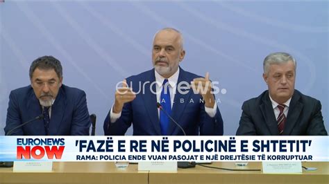 Edi Rama Policia Ende Vuan Pasojat E Nj Drejt Sie T Korruptuar Youtube