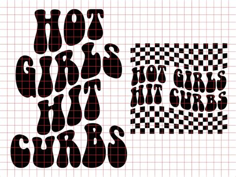 Hot Girls Hit Curbs Svg Png Cut File Design Hot Girls Svg Etsy Australia