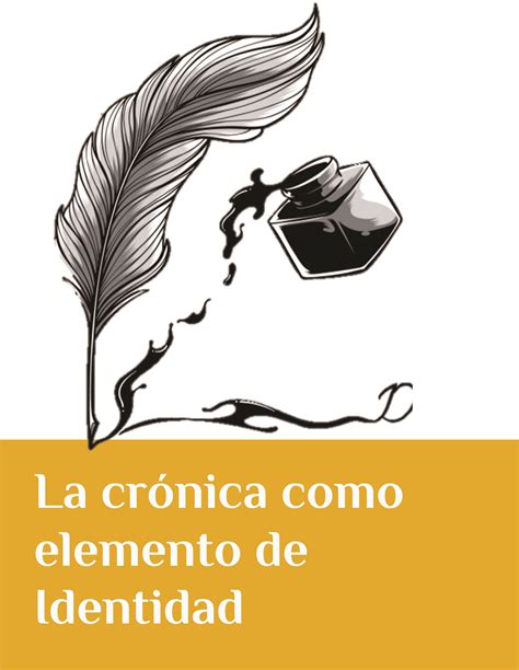 La crónica como elemento de Identidad | Revista de Identidad Universitaria
