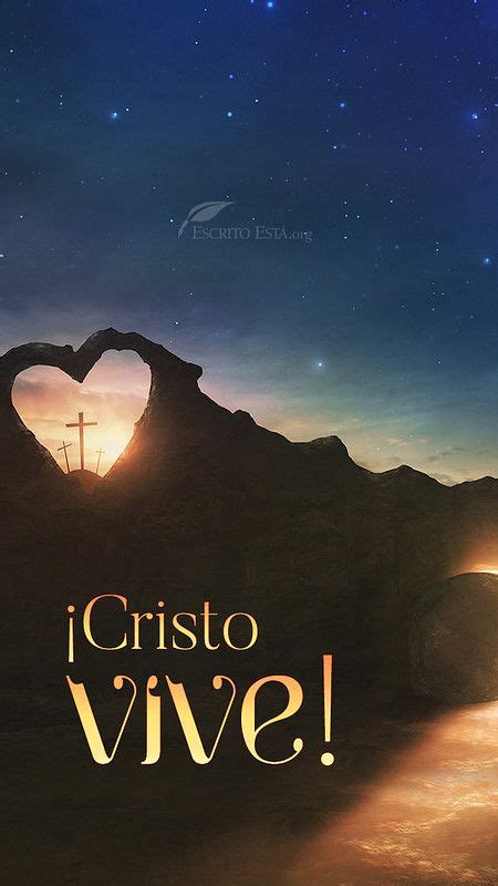 09 14 17 Cristo Vive 720 X 1280 Bible Verses Quotes Inspirational