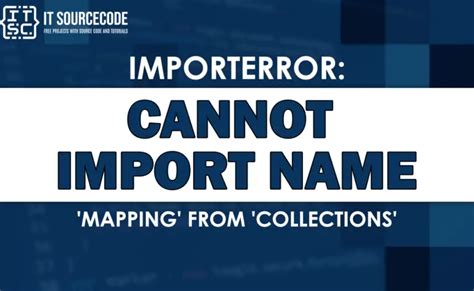 Importerror Cannot Import Name Mapping From Collections