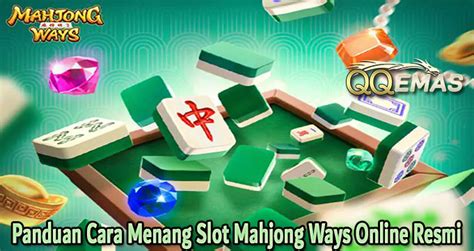 Panduan Cara Menang Slot Mahjong Ways Online Resmi Snfhome