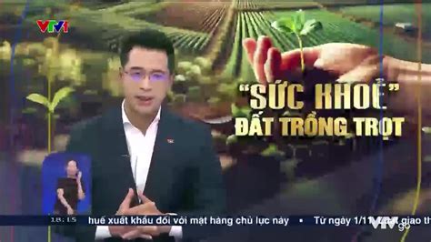 Hiện trạng và quản lý đất trồng trọt Vấn đề hôm nay VTV1 và VTVgo