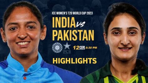 India Women Vs Pakistan Women 4th T20 World Cup 2023 Highlights Indw Vs Pakw T20 Highlights