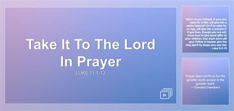 Take It To The Lord In Prayer Sermon by Sermon Research Assistant, Luke ...