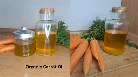 How To Make Carrot Oil For Glowing Skin And Healthy Hair Growth Youtube