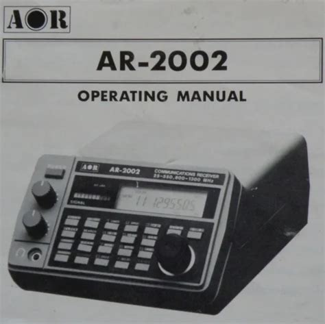 ORIGINAL AOR AR 2002 Radio Communications Receiver Scanner Operating