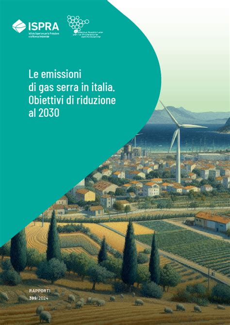 Le Emissioni Di Gas Serra In Italia Obiettivi Di Riduzione Al