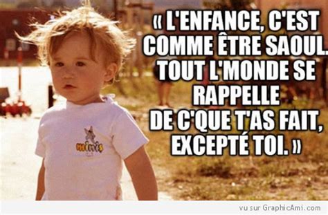 Enfance Citations Les Plus Drôles Citation Enfance Et Paroles