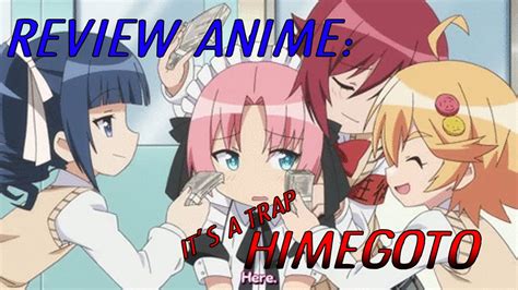 Reseña Anime Himegoto It´s A Trap Youtube