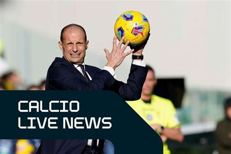 Calcio Live News La Juventus Batte Il Sassuolo Il Saluto Commosso Di