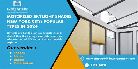 Discover Motorized Skylight Shades In NYC