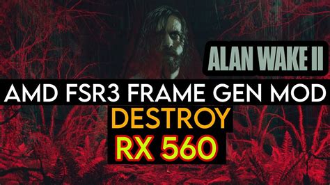 Fsr Frame Generation Mod Destroy Alan Wake On Rx Youtube