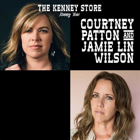 Courtney Patton And Jamie Lin Wilson The Kenney Store