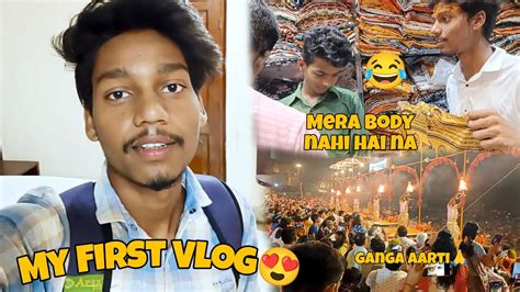 Exploring Banaras🕉️ I My First Vlog I Varanasi Tour 2024 Youtube