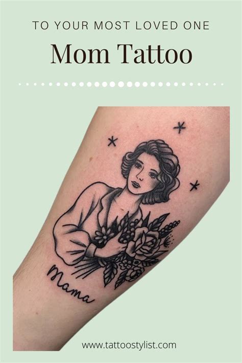 Mom Tattoo To Show Your Appreciation And Love Mom Tattoos Mother