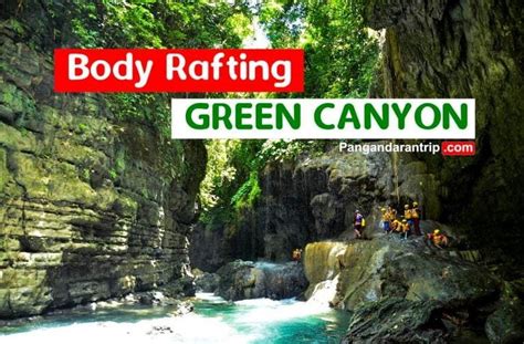 Mau Liburan Di Pangandaran Begini Cara Pesan Paket Body Rafting Green