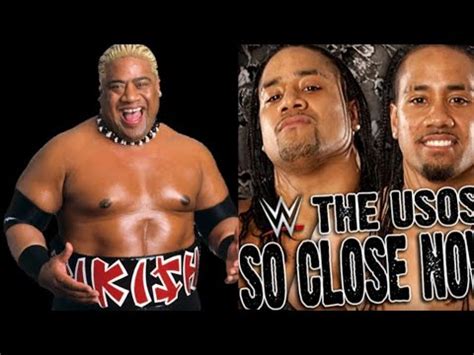 Rikishi Custom Titantron But With The Usos So Close Now Theme Song