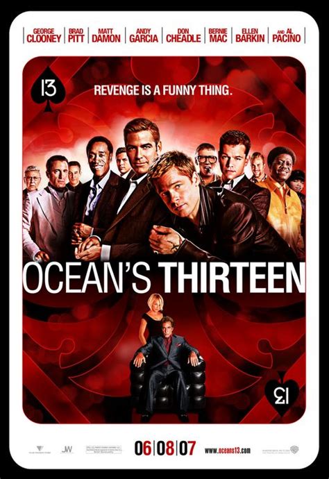 Ocean's Thirteen Movie Poster (#4 of 9) - IMP Awards