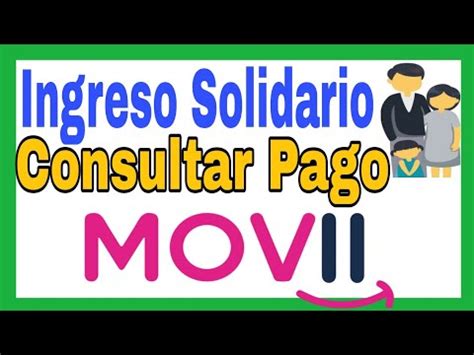 Ingreso Solidario Movii Cómo consultar el Saldo y si soy Beneficiario