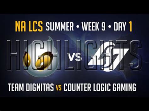 Dignitas Vs Clg Highlights Week Day Na Lcs Summer Split S