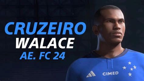 AEFC24 Como Criar Walace Do Cruzeiro Face Stats Tutorial 4k HD