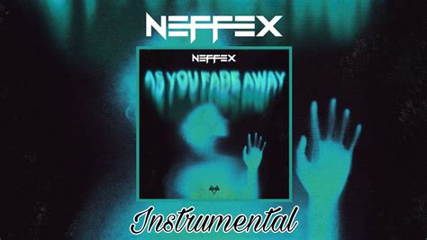 Neffex As You Fade Away ⌛️ [instrumental] Youtube