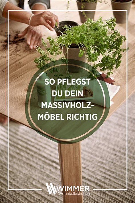 So Pflegen Sie Massivholzm Bel Richtig Holztische Reinigen Holz