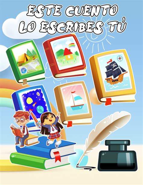 Este cuento lo escribes tú Iniciación a la lectoescritura