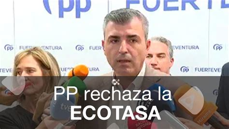 El Pp Reitera Su Rechazo A La Implantaci N De Una Ecotasa En Canarias