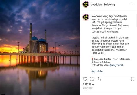 Mengintip Eksotisme Masjid Terapung Amirul Mukminin Di Makassar Saat