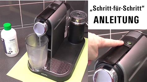 Anleitung Entkalken Krups Kapselmaschine Nespresso Citiz Milk Youtube