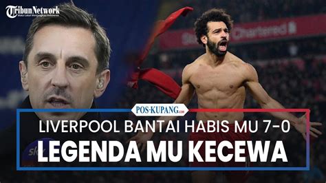 Liverpool Vs Man United Legenda Manchester United Kecewa Youtube