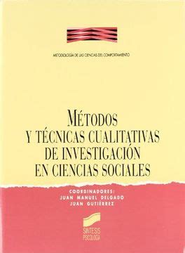 Libro Metodos Y Tecnicas Cualitativas Investigacion En Ciencias Sociale