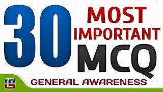 30 Most Important MCQ Multiple Choice Question General Awareness