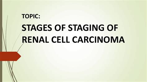 SOLUTION: Stages of staging renal cell carcinoma - Studypool