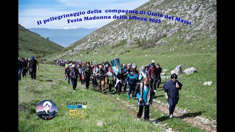 Festa Madonna Della Libera Il Pellegrinaggio Da Gioia Dei Marsi