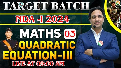 Quadratic Equation For Nda Nda Maths Classes Nda Maths