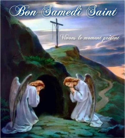 Samedi de Pâques 6 Samedi saint Paques chretien Bonne fete de paques