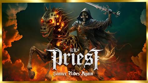 Kk S Priest The Sinner Rides Again Full Album 2023 Youtube