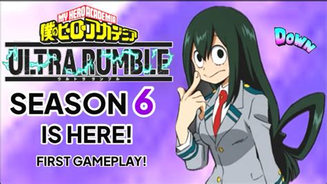 Welcome To Season My Hero Ultra Rumble Tsuyu Asui Youtube