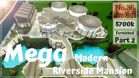 Roblox BLOXBURG Mega Modern Riverside Mansion Speed Build Part 2