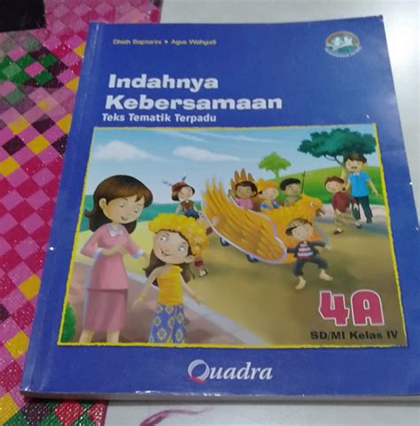 Teks Tematik Terpadu Indahnya Kebersamaan Quadra 4a Buku And Alat