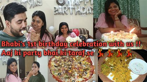 Bhabis 1st Birthday Celebration With Us Aaj Ki Party Bhai Ki Taraf