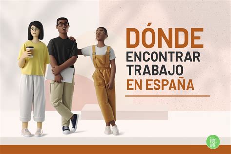 ¿dónde Encontrar Trabajo En España Empapelarte