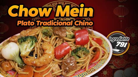 La Receta Secreta Del Chow Mein Chino Toma Nota Youtube