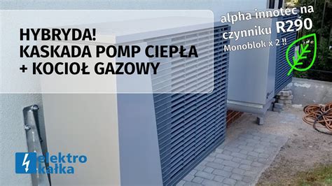 Monta Kaskady Pomp Ciep A Alpha Innotec X Lwd A Hmd W Pszcz Kach